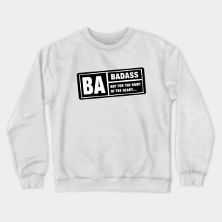 Yeah! Absolutely Badass! Crewneck Sweatshirt